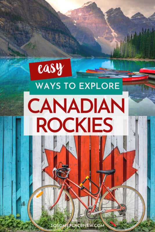 10个最佳的加拿大落基山脉之旅，满足你的旅行欲望