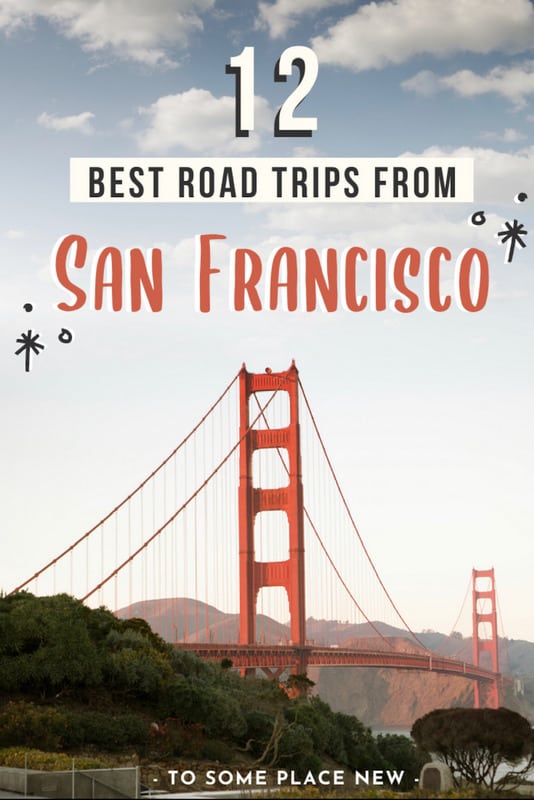 别针从旧金山到某个新地方的最佳自驾游BOB·网页版(中国)官方网站